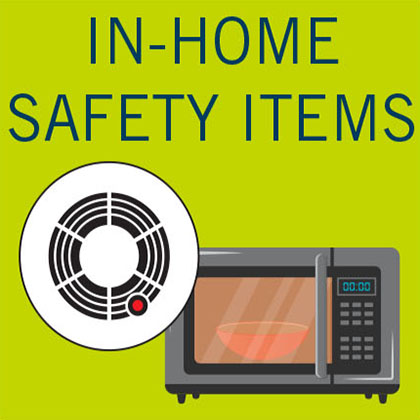 Click here to learn how to donate In-Home safety items